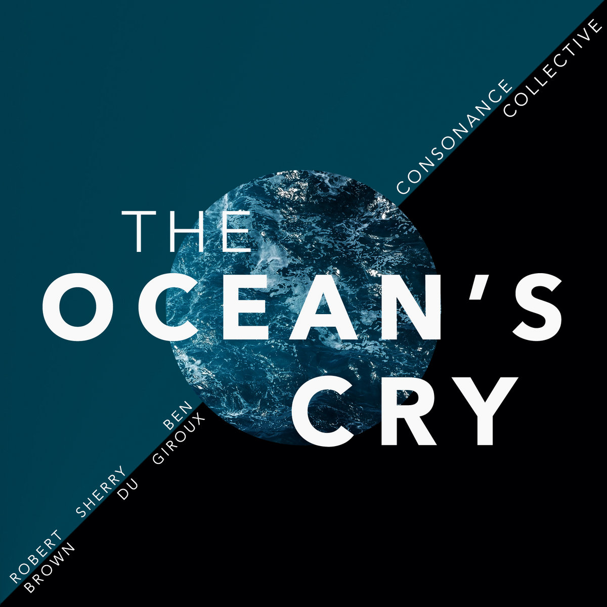 The Ocean's Cry | CNSNC Collective