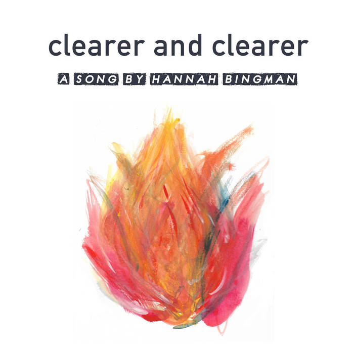 Clearer and Clearer, by Hannah Bingman