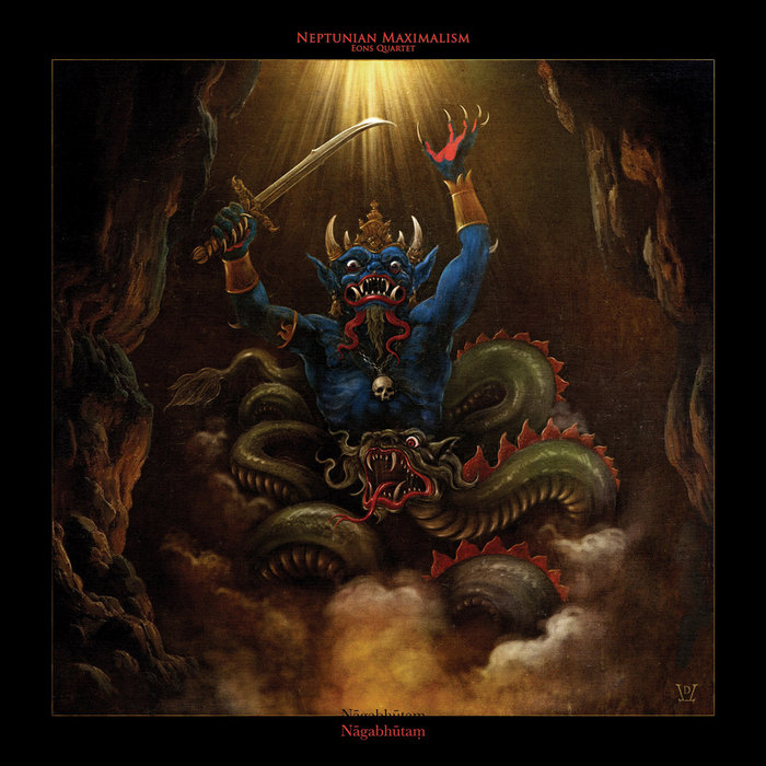 Neptunian Maximalism - Nāgabhūtaṃ