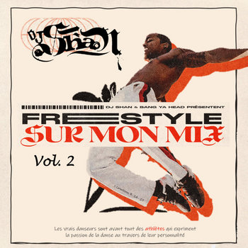 Freestyle sur mon Mix Vol. 2