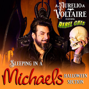 Sleeping in a Michael's Halloween Section (featuring Rebel Cats) - Maxi Single cover