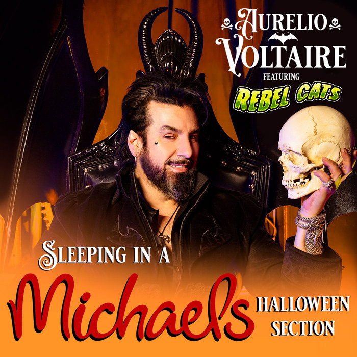 Sleeping in a Michael's Halloween Section (featuring Rebel Cats) - Maxi Single, by Aurelio Voltaire
