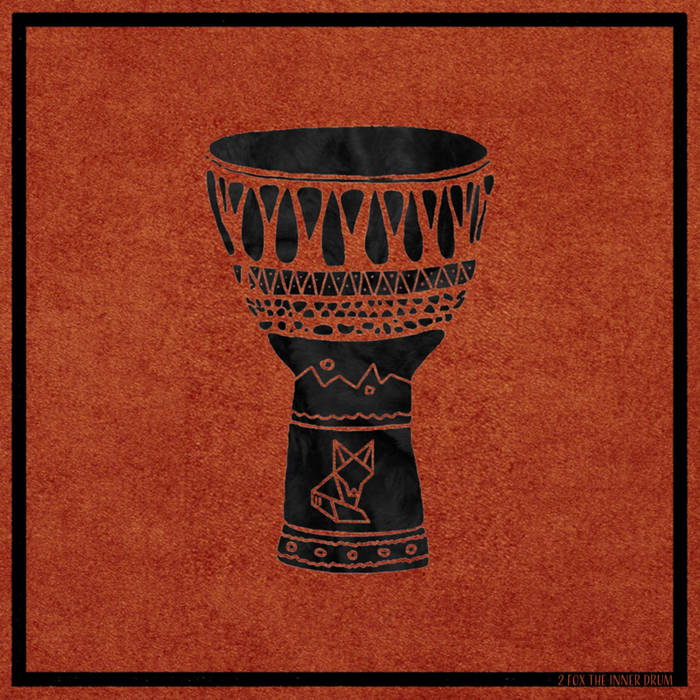 The Inner Drum LP | 2fox