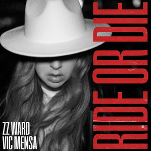 Ride or DieZZ Ward and Vic Mensa cover