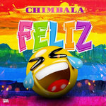 Chimbala - Feliz (7 VERSIONS)