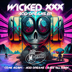 [MOK294] Wicked XXX - Acid Dreams