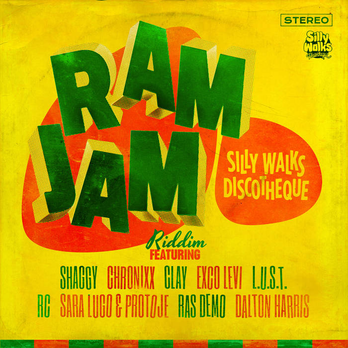 Ram Jam Riddim | Silly Walks Discotheque