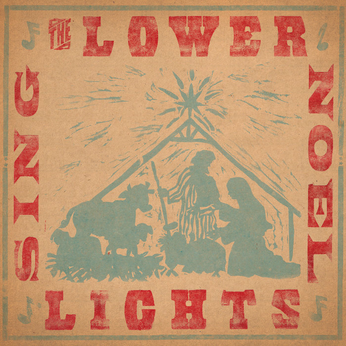 The Lower Lights Sing Noel The Lower Lights