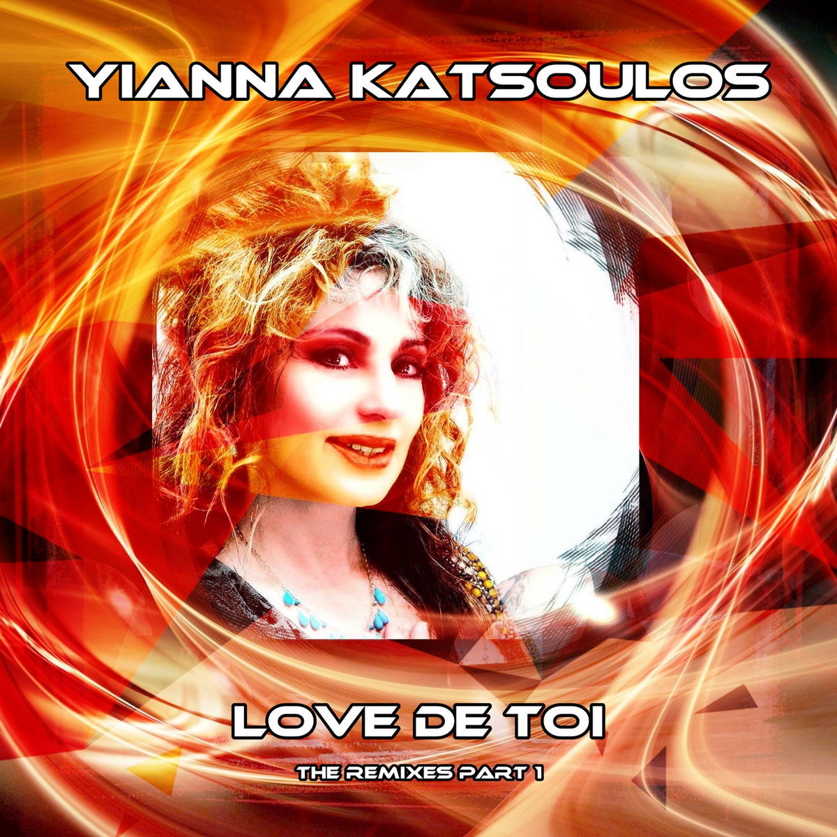 Love De Toi Dj Esteban S Privilege Club Remix Yianna Katsoulos Tanya Turner Love De Toi Dj Esteban S Privilege Club Remix Yianna Katsoulos Tanya Turner