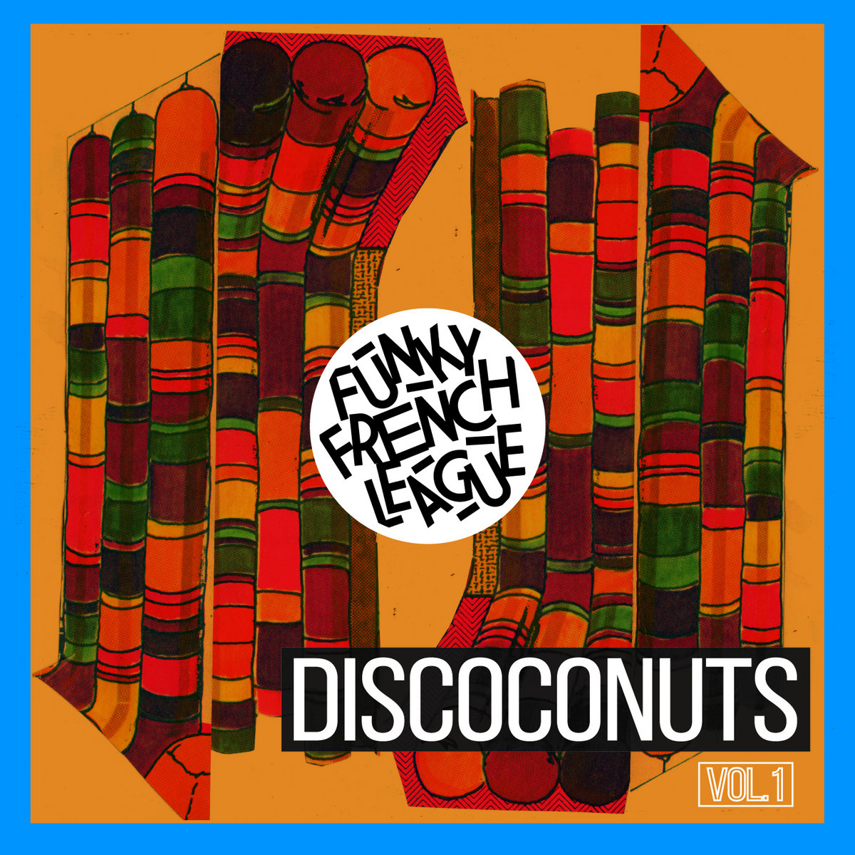 Discoconuts Vol 1 | Funky French League | Funky French League