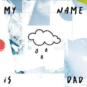 My Name is Dad cover