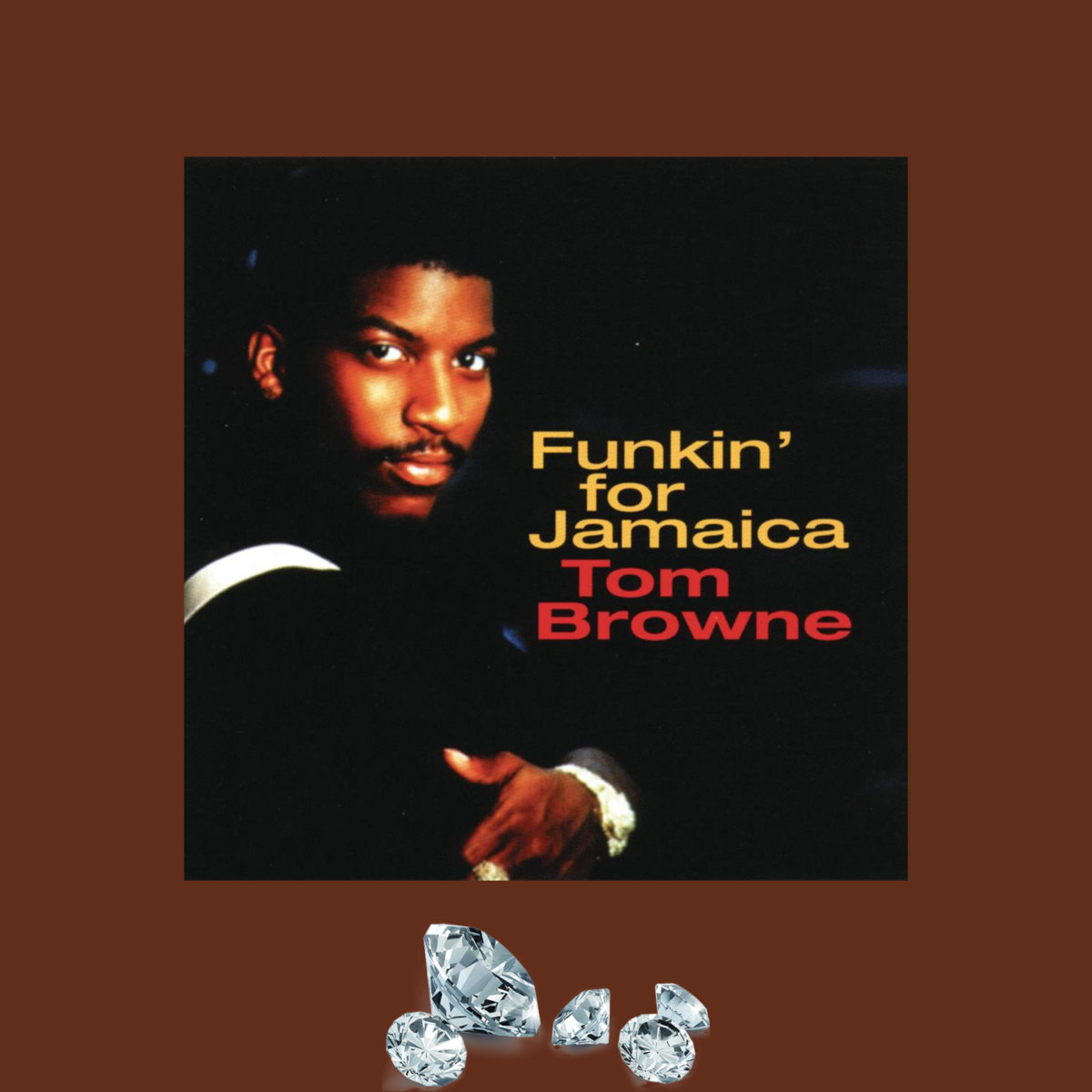 Tom Browne - Funkin' For Jamaica (Diamond Edit)