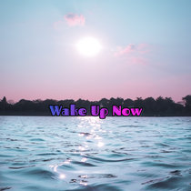 Wake Up Now (Beat) cover art