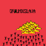 GROUNDISLAVA
