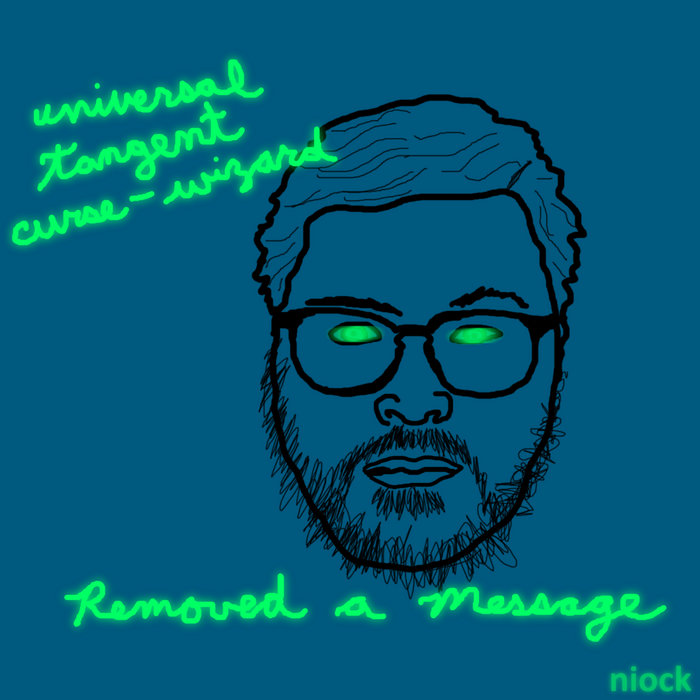 Universal Tangent CurseWizard Removed a Message Niock