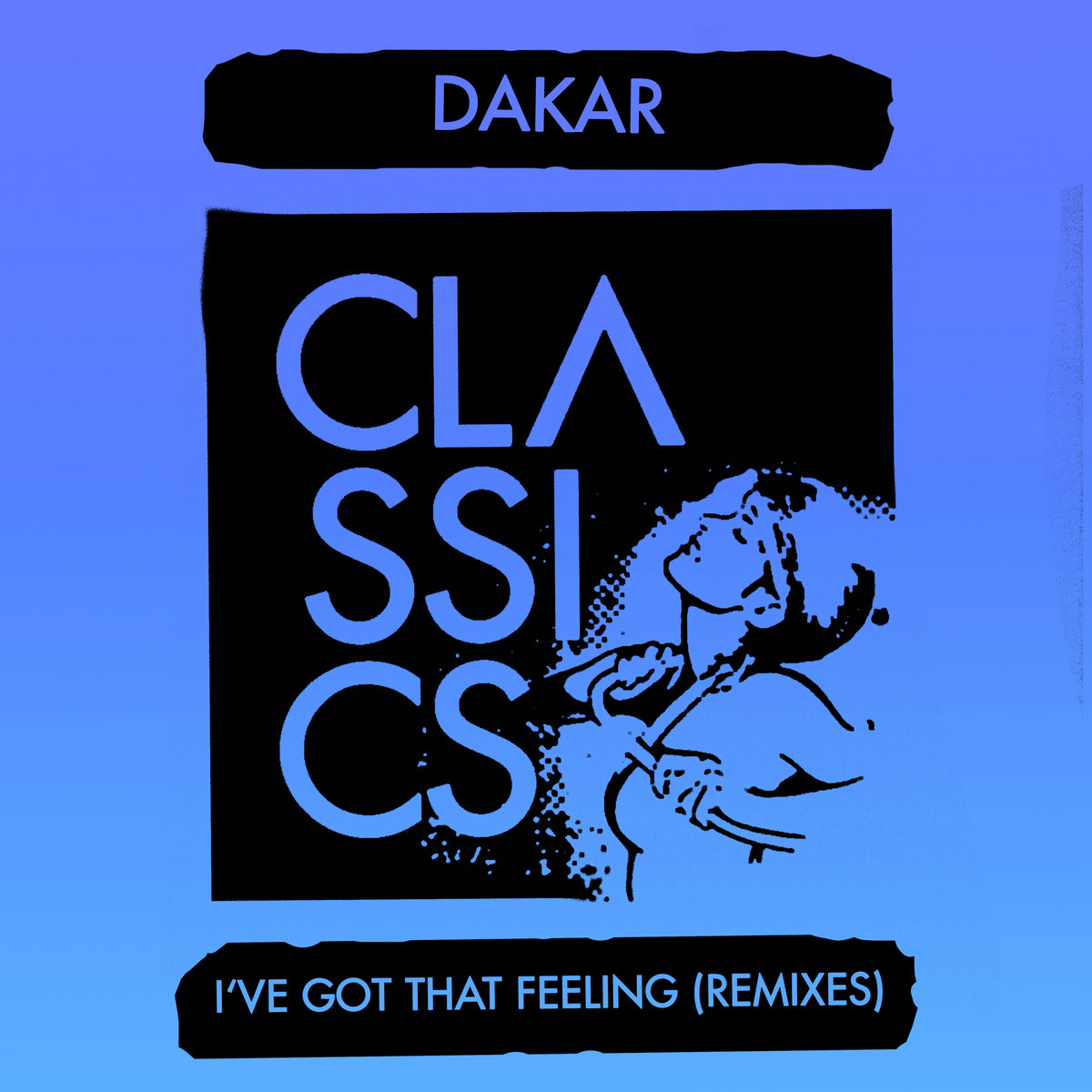 I've Got That Feeling (Remixes) | Dakar | Get Physical Music