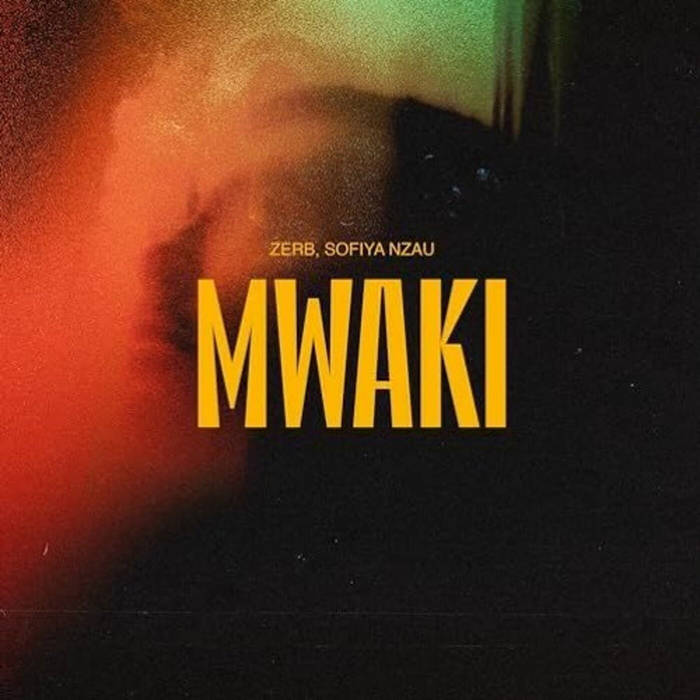 Mwaki feat sofiya nzau zerb
