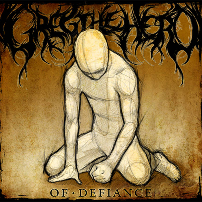Of Defiance | Greg the Hero