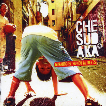 Che Sudaka / Conectando Volumen 1【7\"】 Che Sudaka – 10 – CD (cardboard artwork sleeve, Album, Promo