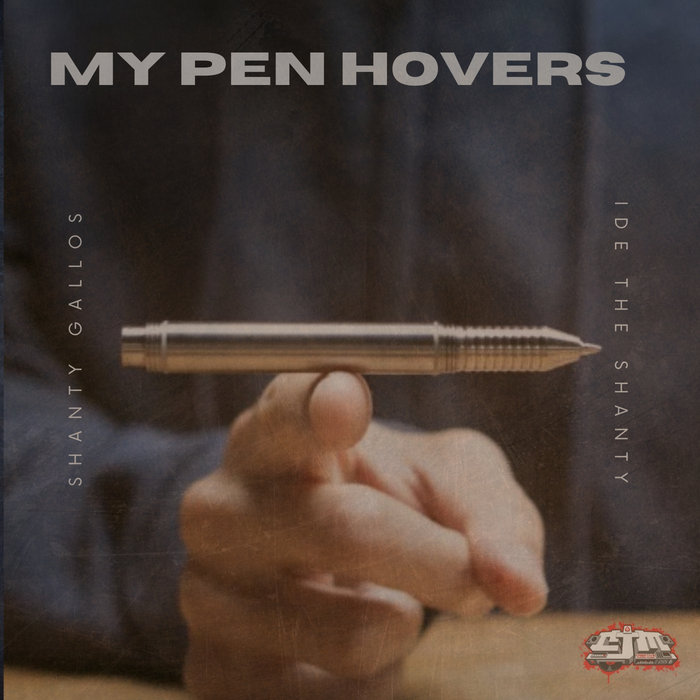 My Pen Hovers Shanty Gallos Creative Juices Music