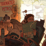 Tidewater Petrol (10th Anniversary Expanded Remaster)