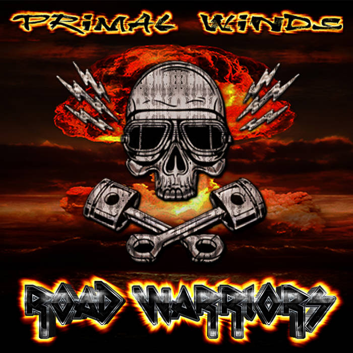 Road Warriors | Primal Winds | Hand'Solo Records Road Warriors | Primal Winds | Hand'Solo Records