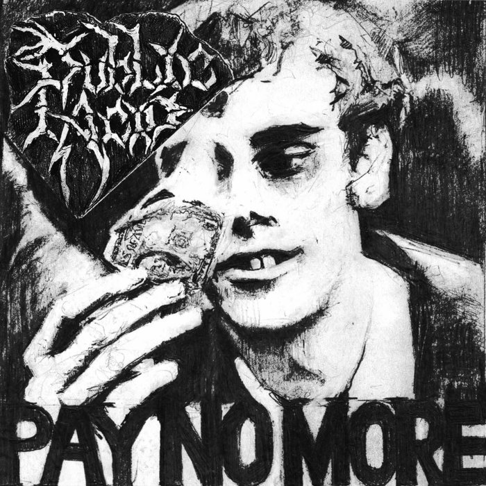 Pochette de Pay No More par Public Acid