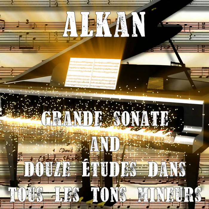 Ch.V.ALKAN/ DOUZE ÉTUDES Alkan - 12 Etudes in all the Minor Keys (Smith) - YouTube