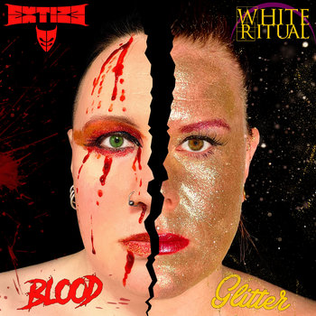 EXTIZE x WHITE RITUAL - Blood & Glitter (LORD OF THE LOST cover)