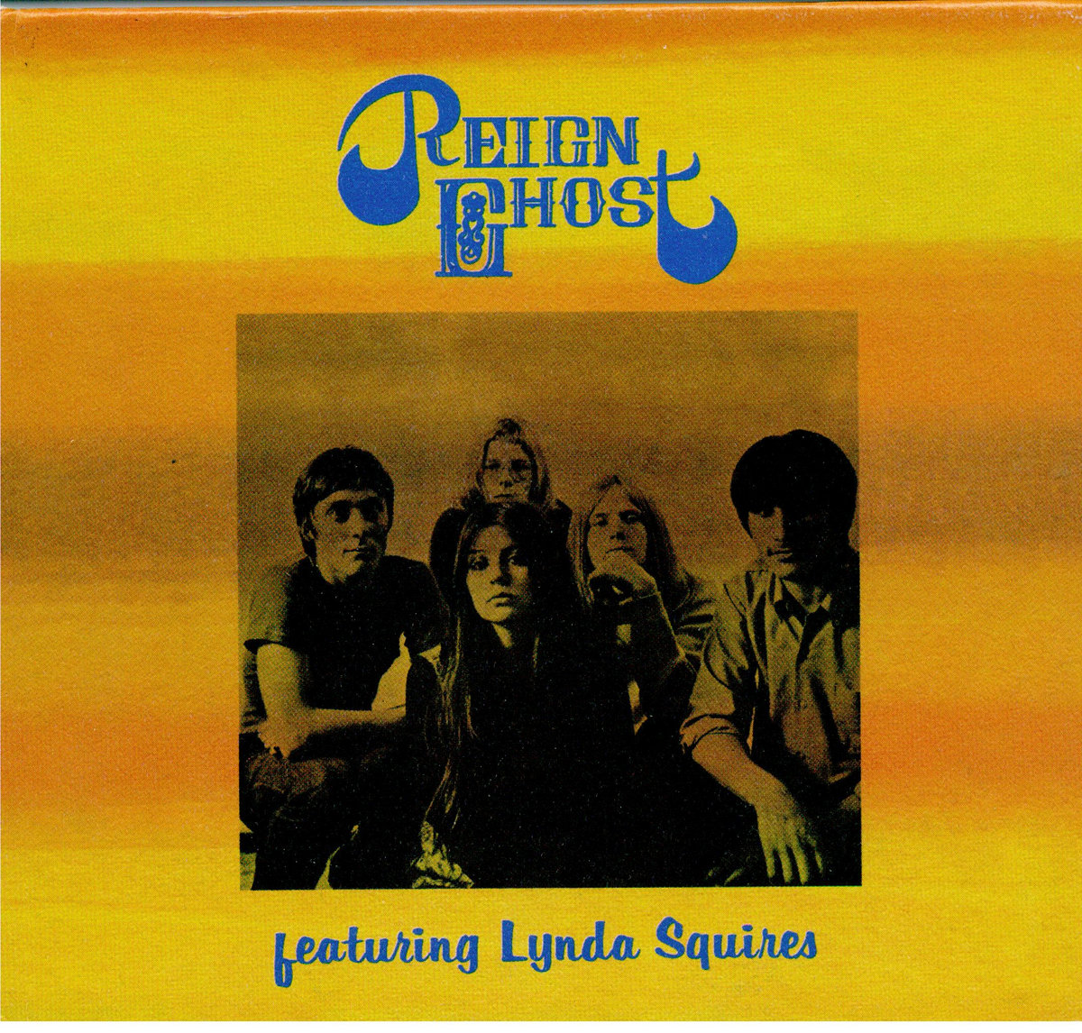 Reign Ghost featuring Lynda Squires (1969) (remastered) | Reign