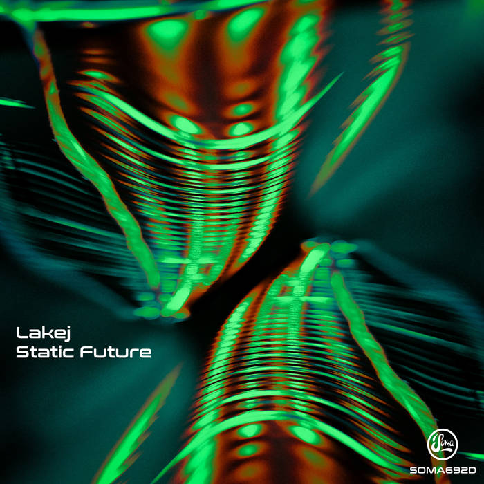 Static Future | Lakej | Soma Records