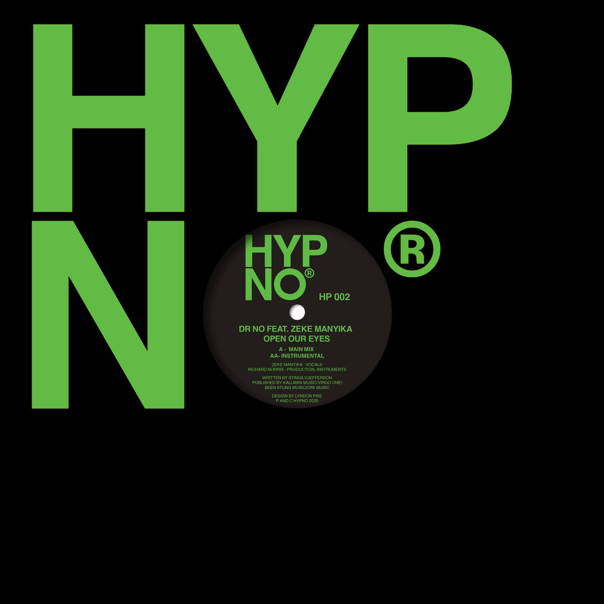 Open Our Eyes | Dr. No featuring Zeke Manyika | Richard Norris