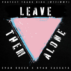 Protect Trans Kids (WTFIWWY) with Ryan Cassata cover