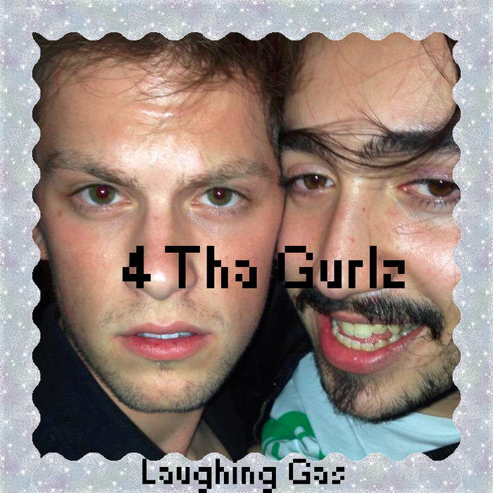 Laughing Gas 4 Tha Gurlz Indiscreetness