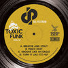 Toxic Funk Vol. 12 by Dal Platinum
