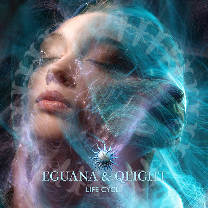 Life Cycle | Eguana, Qeight | Cosmicleaf Records