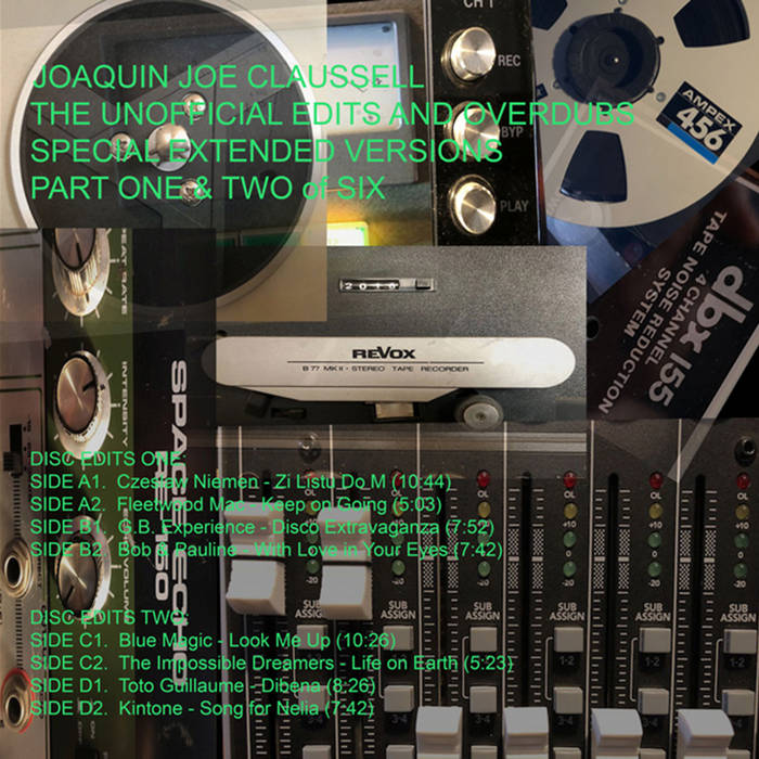 洋楽 JOE CLAUSSELL UNOFFICIAL EDITS OVERDUBS UNOFFICIAL EDITS, OVERDUBS & UNRELEASED REMIXES PART 6