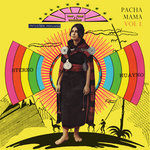 VA: Pachamama Vol 1. (Peruvian Andes Blues * Huayno Folklore Quechua PERU 70's)