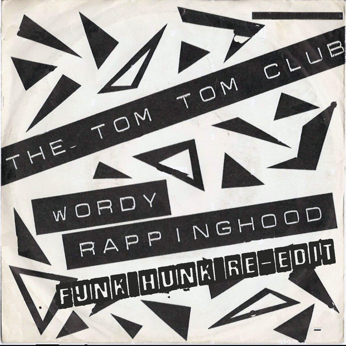 Tom Tom Club - Wordy Rappinghood (Funk Hunk re-edit) | Funk Hunk