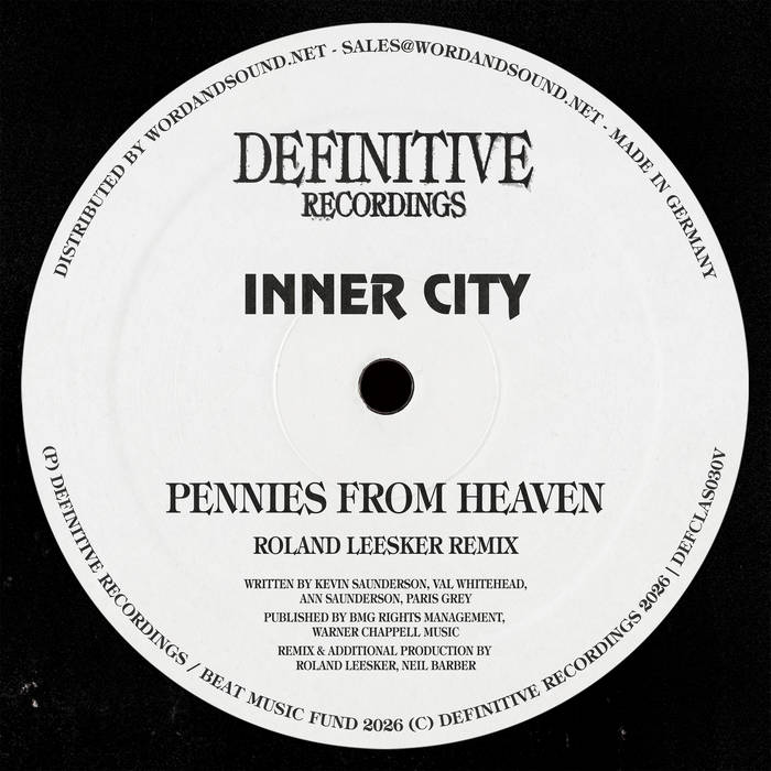 Inner City, Kevin Saunderson - Pennies From Heaven (Roland Leesker