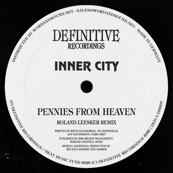 Inner City, Kevin Saunderson - Pennies From Heaven (Roland Leesker