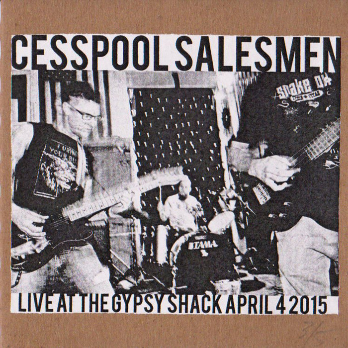 Live at the Gypsy Shack | Cesspool Salesmen | Tastelikedirt Recordings