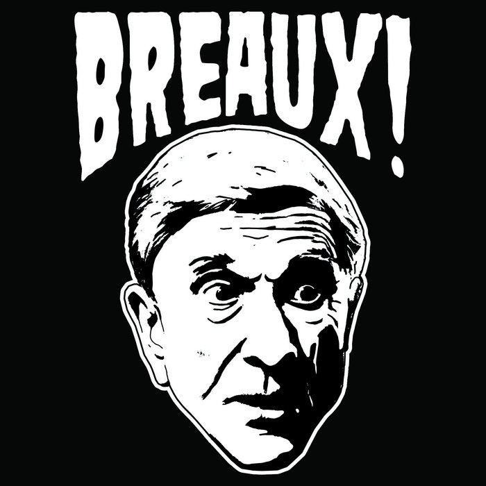 breaux! EP (Self Titled) breaux!