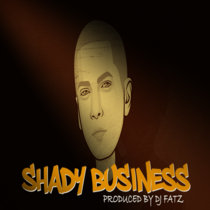 Eminem Type Beat | Slim Shady | "Shady Business | Prod. By DJ FATZ cover art