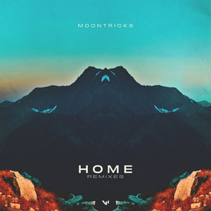 Moontricks — Moontricks - Home (Remixes)