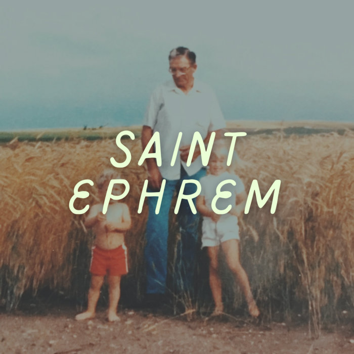 Saint Ephrem PRAIRIE HOUSE HYMNS