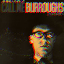 Unfinished works on "Call Me Burroughs" cover art