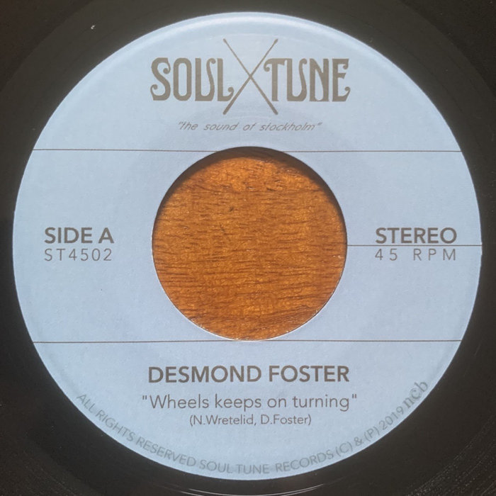 Wheels Keeps On Turning b/w Attitude Desmond Foster
