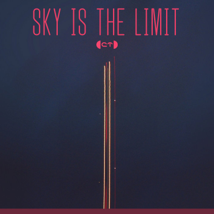 その他 sky is the Limit Sky Is The Limit | CT