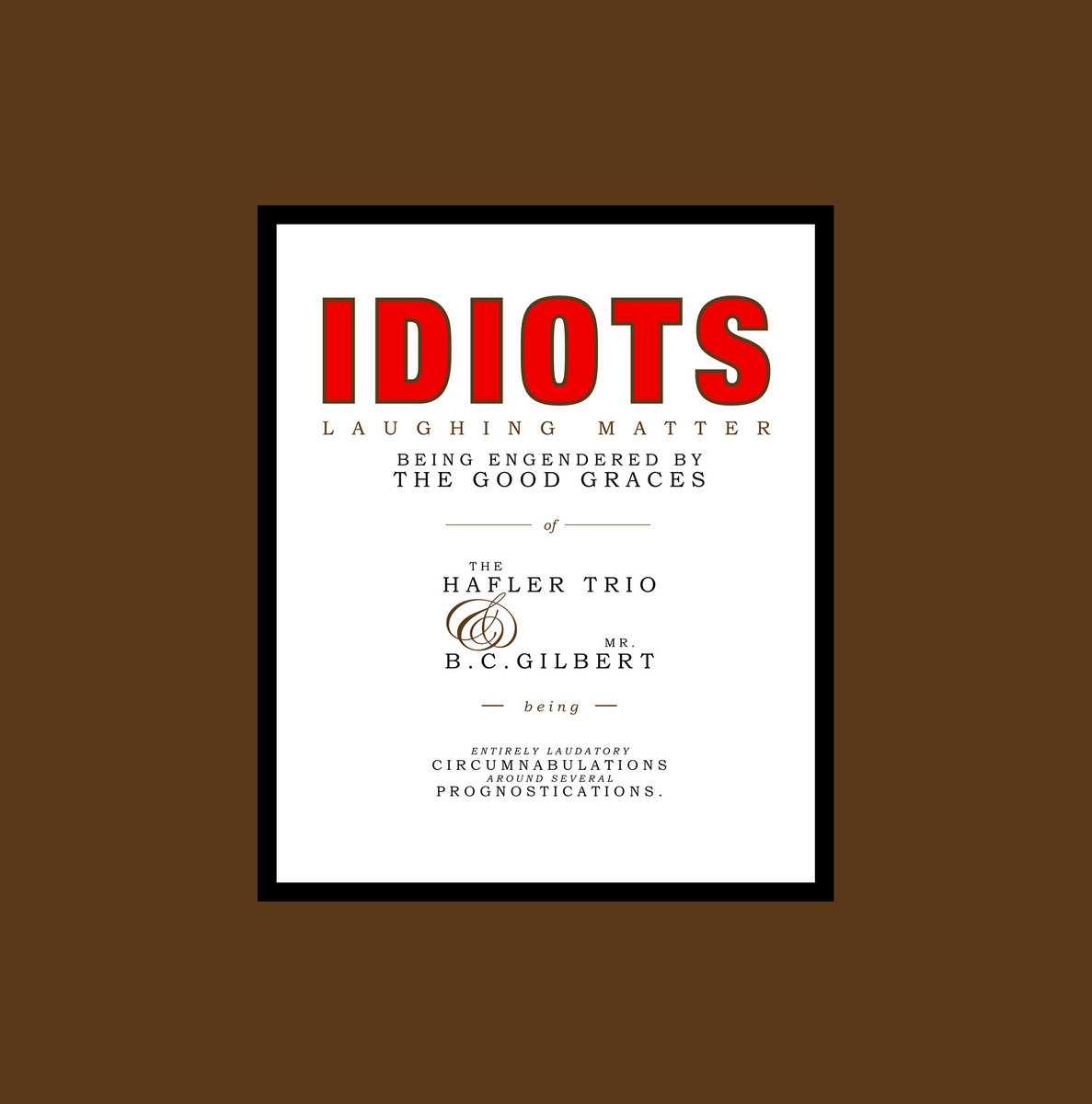 IDIOTS | The Hafler Trio (with the Partial Assistance of